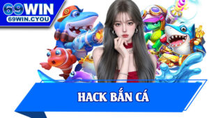 Hack Bắn Cá